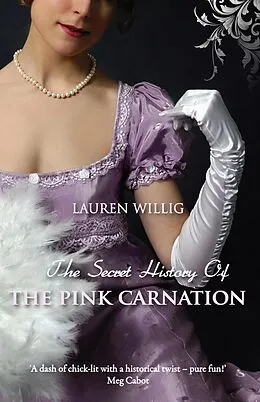 E-Book (epub) The Secret History of the Pink Carnation von Lauren Willig