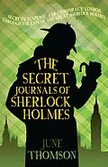 E-Book (epub) The Secret Journals of Sherlock Holmes von June Thomson