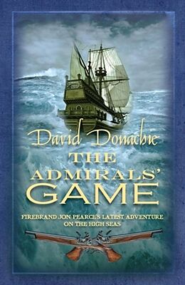 E-Book (epub) The Admirals' Game von David Donachie