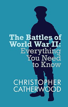 eBook (epub) The Battles of World War II de Christopher Catherwood