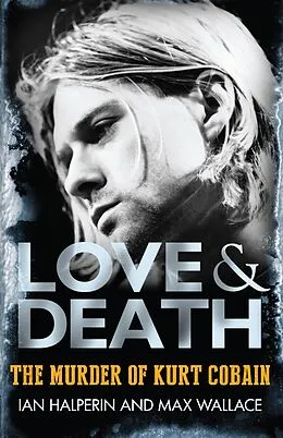 E-Book (epub) Love & Death von Ian Halperin, Max Wallace
