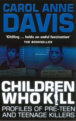 E-Book (epub) Children Who Kill von Carol Anne Davis