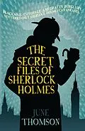 E-Book (epub) The Secret Files of Sherlock Holmes von June Thomson
