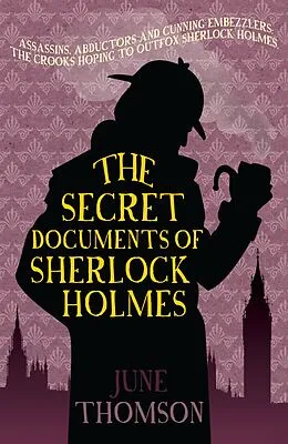 E-Book (epub) The Secret Documents of Sherlock Holmes von June Thomson