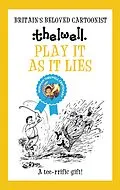 E-Book (epub) Play It As It Lies von Norman Thelwell