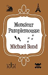 eBook (epub) Monsieur Pamplemousse de Michael Bond