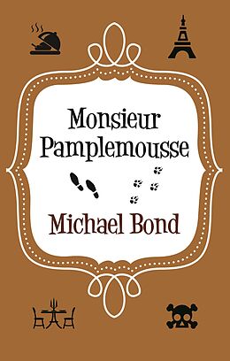 eBook (epub) Monsieur Pamplemousse de Michael Bond