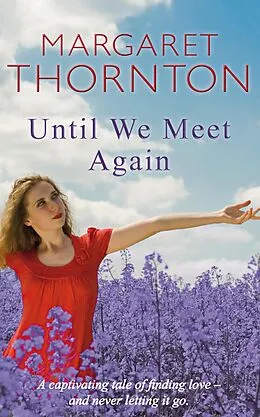 E-Book (epub) Until We Meet Again von Margaret Thornton