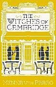 Couverture cartonnée The Witches of Cambridge de Menna Van Praag