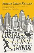 E-Book (epub) The Lustre of Lost Things von Sophie Chen Keller