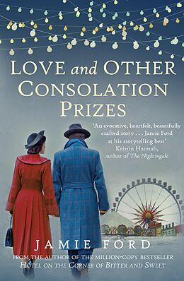E-Book (epub) Love and Other Consolation Prizes von Jamie Ford
