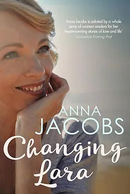 E-Book (epub) Changing Lara von Anna Jacobs