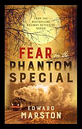 E-Book (epub) Fear on the Phantom Special von Edward Marston