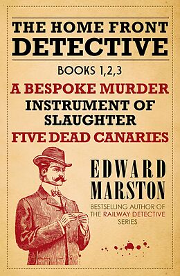 eBook (epub) Home Front Detective - Books 1, 2, 3 de Edward Marston