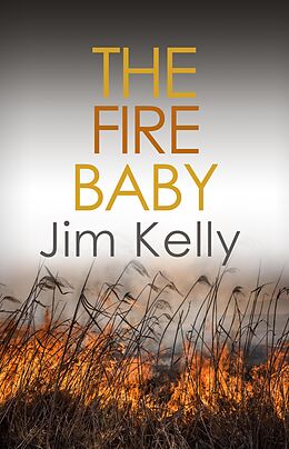 E-Book (epub) The Fire Baby von Jim Kelly