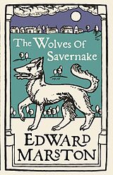 eBook (epub) The Wolves of Savernake de Edward Marston