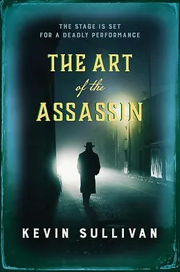 E-Book (epub) The Art of the Assassin von Kevin Sullivan