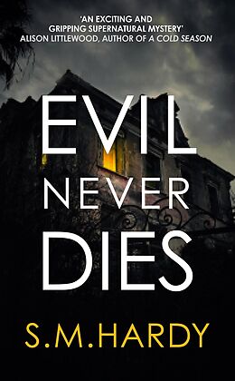 eBook (epub) Evil Never Dies de S M Hardy