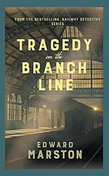 eBook (epub) Tragedy on the Branch Line de Edward Marston