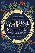 E-Book (epub) Imperfect Alchemist von Naomi Miller