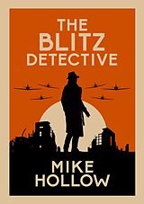 eBook (epub) The Blitz Detective de Mike Hollow