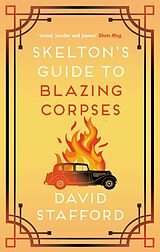 eBook (epub) Skelton's Guide to Blazing Corpses de David Stafford
