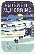 E-Book (epub) Farewell My Herring von L. C. Tyler