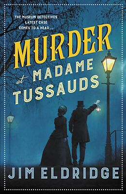 eBook (epub) Murder at Madame Tussauds de Jim Eldridge