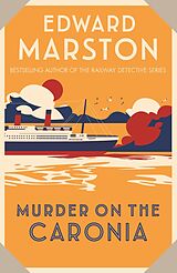 E-Book (epub) Murder on the Caronia von Edward Marston