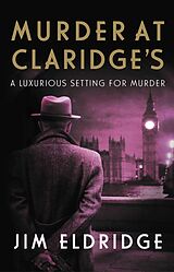 eBook (epub) Murder at Claridge's de Jim Eldridge