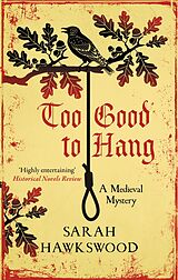 eBook (epub) Too Good to Hang de Sarah Hawkswood