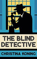 eBook (epub) The Blind Detective de Christina Koning