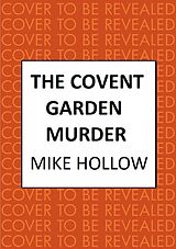 eBook (epub) The Covent Garden Murder de Mike Hollow