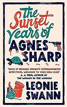 Couverture cartonnée The Sunset Years of Agnes Sharp de Swann Leonie