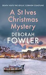 Kartonierter Einband A St Ives Christmas Mystery von Deborah Fowler