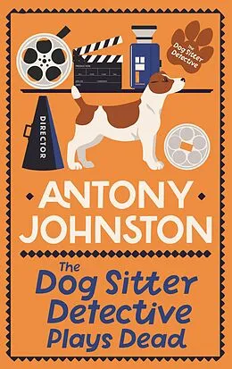 E-Book (epub) The Dog Sitter Detective Plays Dead von Antony Johnston