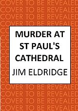 eBook (epub) Murder at St Paul's Cathedral de Jim Eldridge