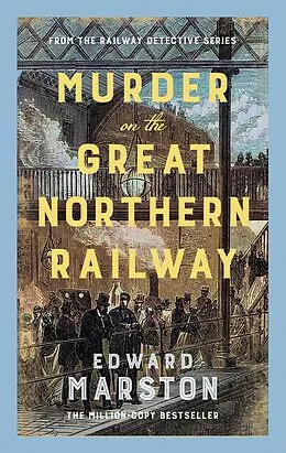 E-Book (epub) Murder on the Great Northern Railway von Edward Marston