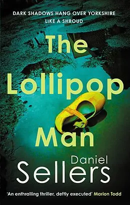 E-Book (epub) The Lollipop Man von Daniel Sellers