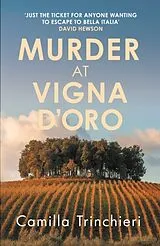 Kartonierter Einband Murder at Vigna dOro von Trinchieri Camilla
