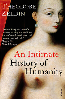 Couverture cartonnée An Intimate History of Humanity de Theodore Zeldin