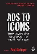 Kartonierter Einband Ads to Icons von Paul Springer