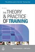 E-Book (epub) The Theory and Practice of Training von Roger Buckley, Jim Caple