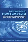 E-Book (epub) Evidence-Based Reward Management von Michael Armstrong, Duncan Brown, Peter Reilly