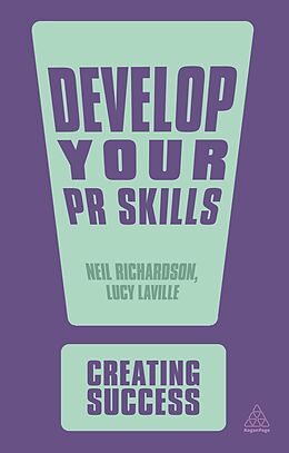 Couverture cartonnée Develop Your PR Skills de Neil Richardson, Lucy Laville