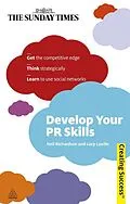 E-Book (epub) Develop Your PR Skills von Neil Richardson, Lucy Laville