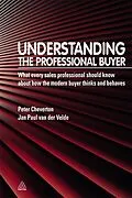 E-Book (epub) Understanding the Professional Buyer von Peter Cheverton, Jan Paul van der Velde