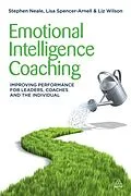 E-Book (epub) Emotional Intelligence Coaching von Stephen Neale, Lisa Spencer-Arnell, Liz Wilson