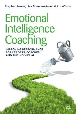 E-Book (epub) Emotional Intelligence Coaching von Stephen Neale, Lisa Spencer-Arnell, Liz Wilson