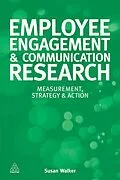 E-Book (epub) Employee Engagement and Communication Research von Susan Walker